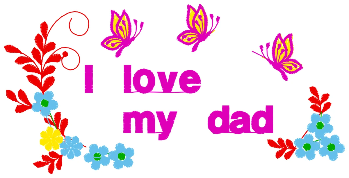 I Love My Dad nakış modeli
